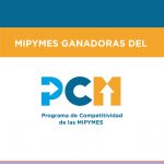 Dan a conocer a los 41 ganadores del Programa de Competitividad de las MIPYMES – PCM