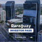 Paraguay Investor Pass: ¿Sobre qué trata este programa de residencia actual?